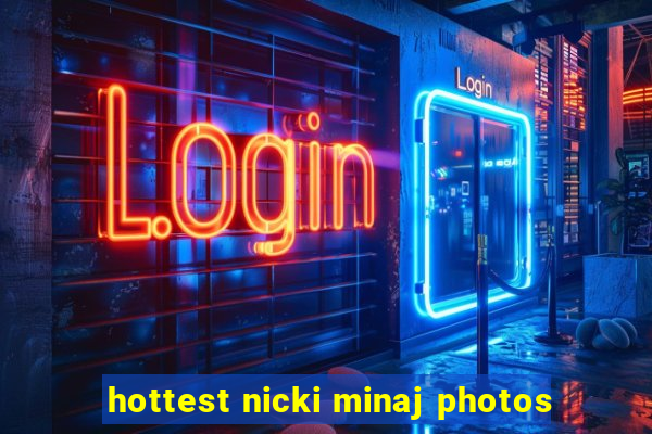 hottest nicki minaj photos